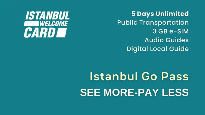 İstanbul Go Pass - 5 Gün